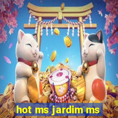 hot ms jardim ms